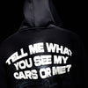 TELL ME WHAT YOU SEE MY CARS OR ME ? - Bad Lies